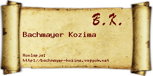 Bachmayer Kozima névjegykártya